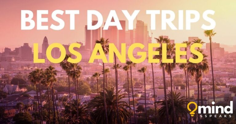 Best Day Trips from Los Angeles 2026