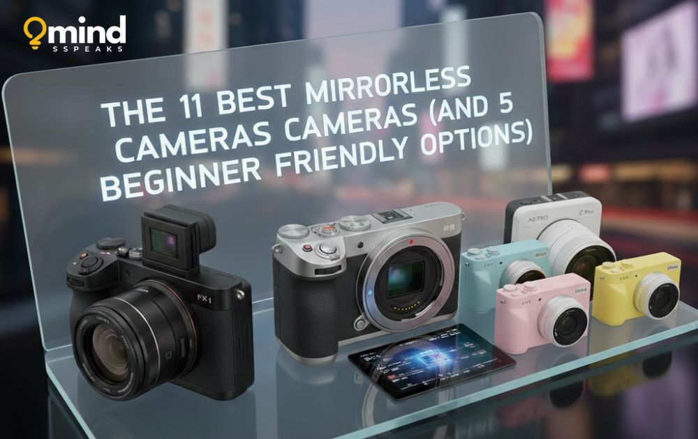 The 11 Best Mirrorless Cameras (and 5 beginner friendly options)